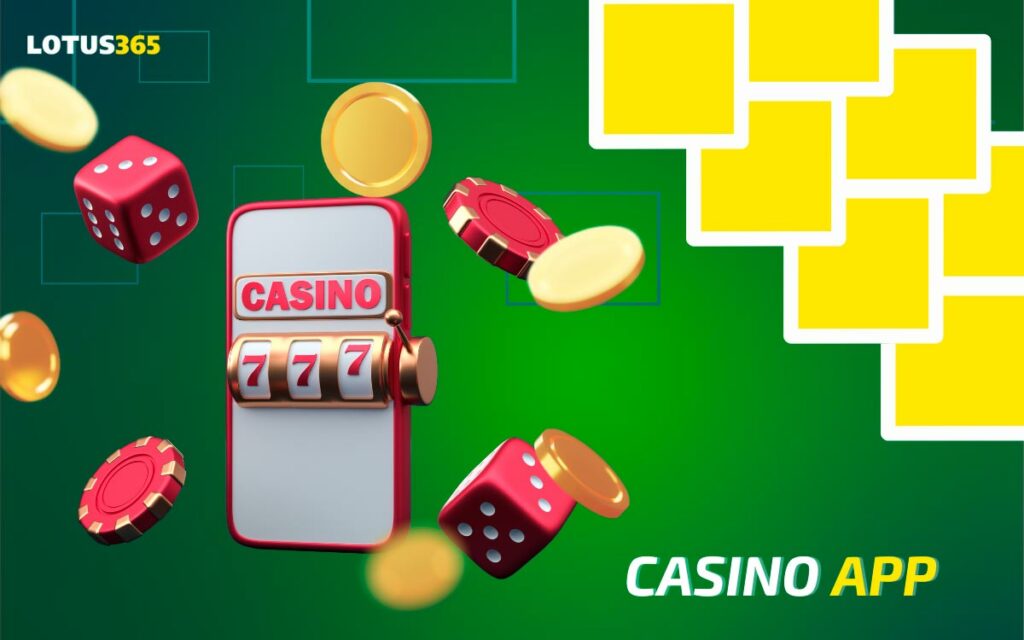 Casino Experience with the Lotus365 App
