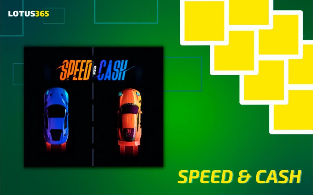 Speed & Cash is Lotus365 Quick Games