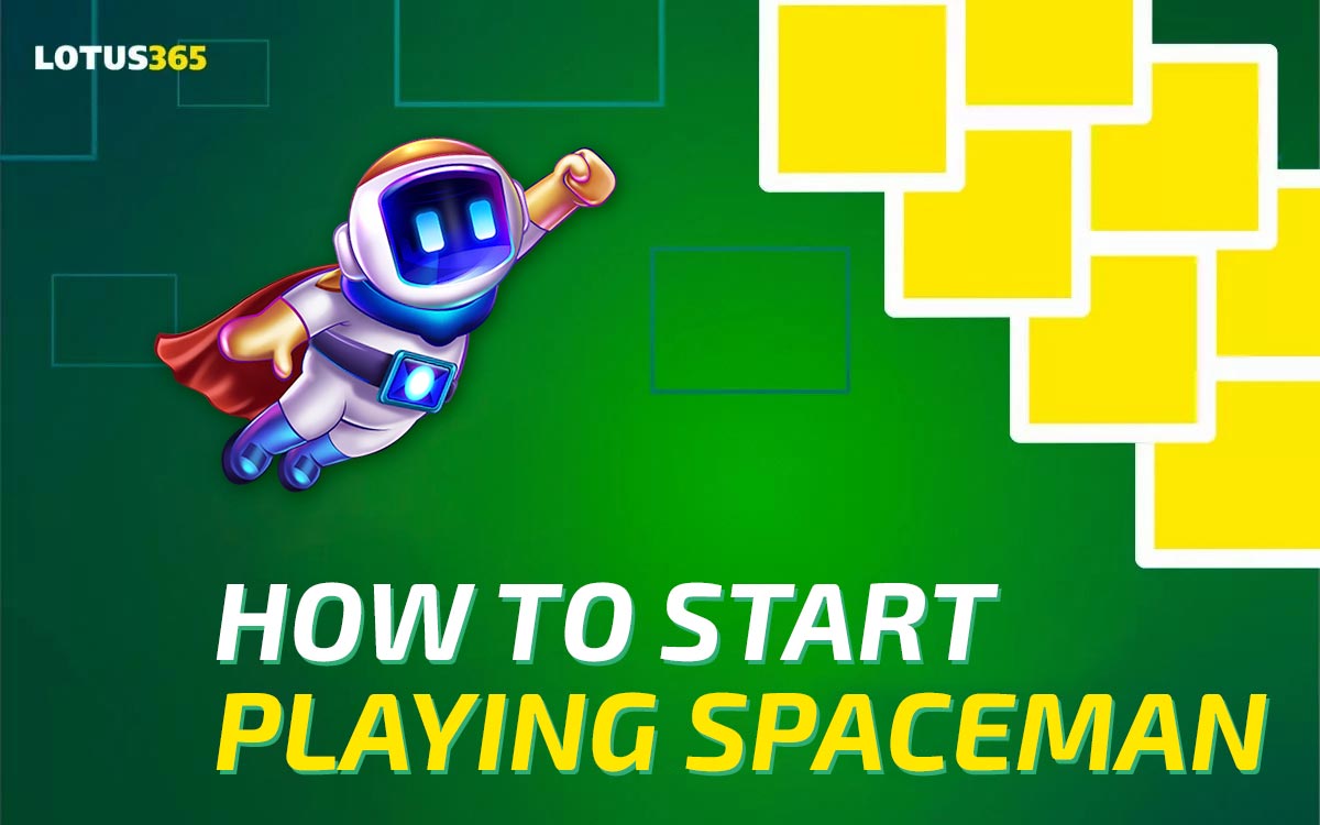 Step-by-step guide on how players can start playing Spaceman on the Lotus365 platform.