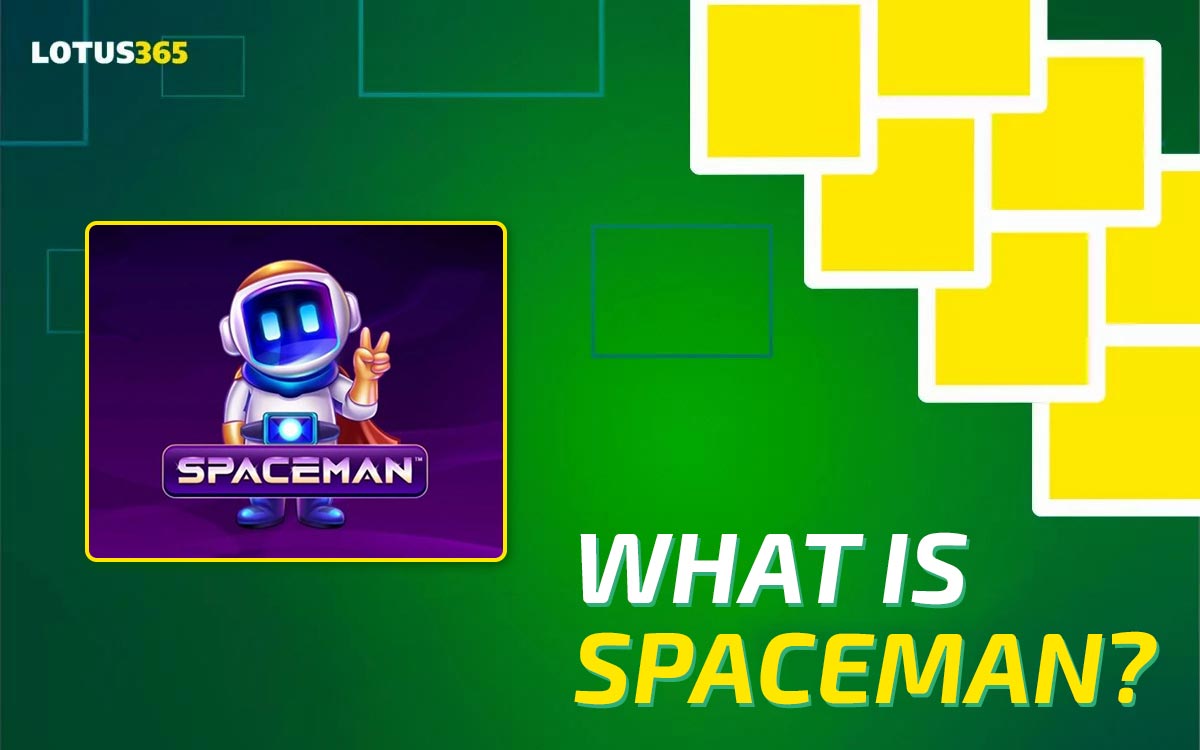 Review of the game Spaceman on the Lotus365 platform.